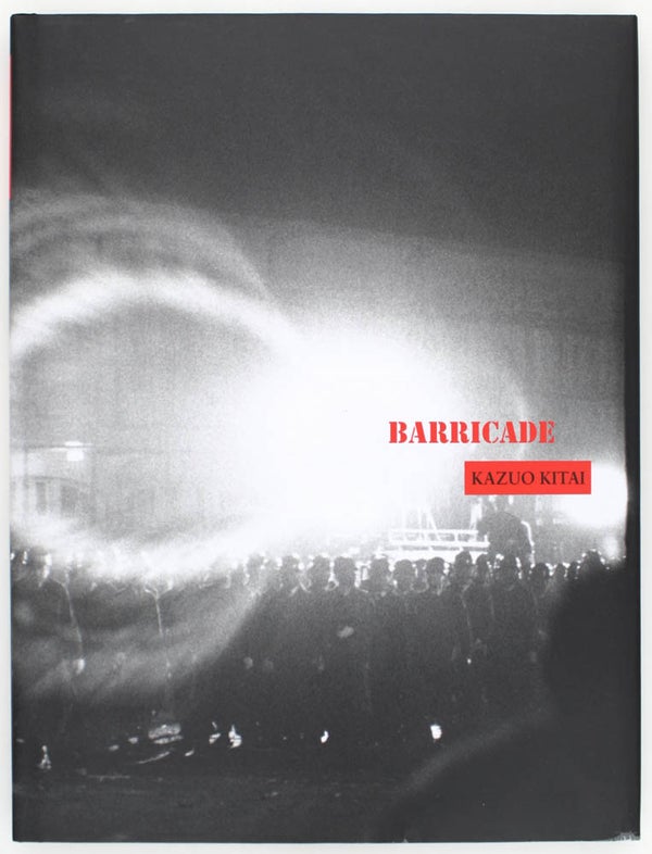 Item #16136 Barricade (Signed Deluxe Edition with Original Print). Kazuo Kitai