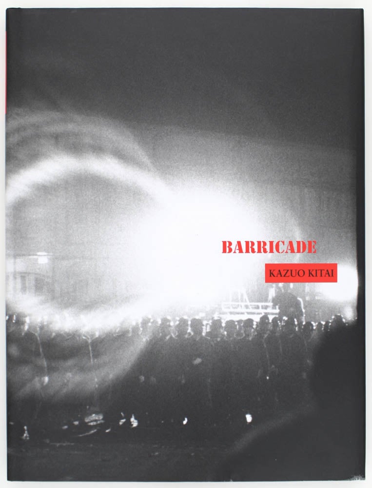 Item #16136 Barricade (Signed Deluxe Edition with Original Print). Kazuo Kitai.
