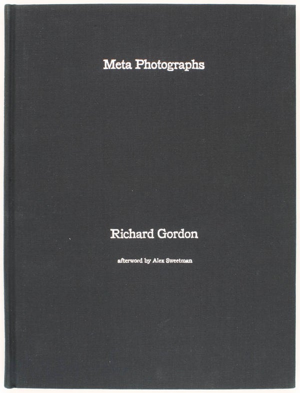 Item #17787 Meta Photographs (Signed Limited Edition with Print). Richard Gordon