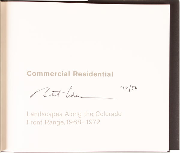 Commercial Residential: Landscapes Along the Colorado Front Range, 1968-1972.
