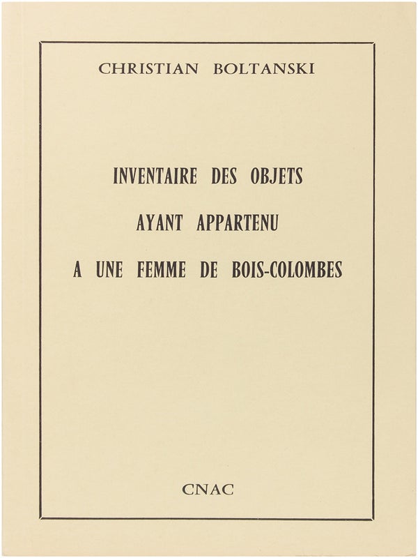 Item #17993 Inventaire Des Objets Ayant Appartenu A Une Femme De Bois-Colombes. Christian Boltanski