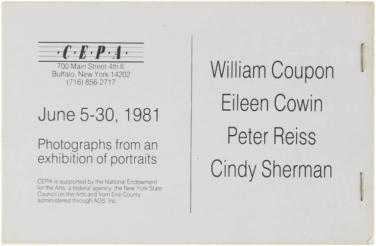 Item #18895 Photographs from an Exhibition of Portraits. Cindy Sherman, William Coupon, Eileen Cowin, Peter Reiss.
