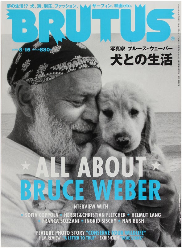Item #19871 Brutus, August 15 2005 (Issue 576): All About Bruce Weber. Bruce Weber