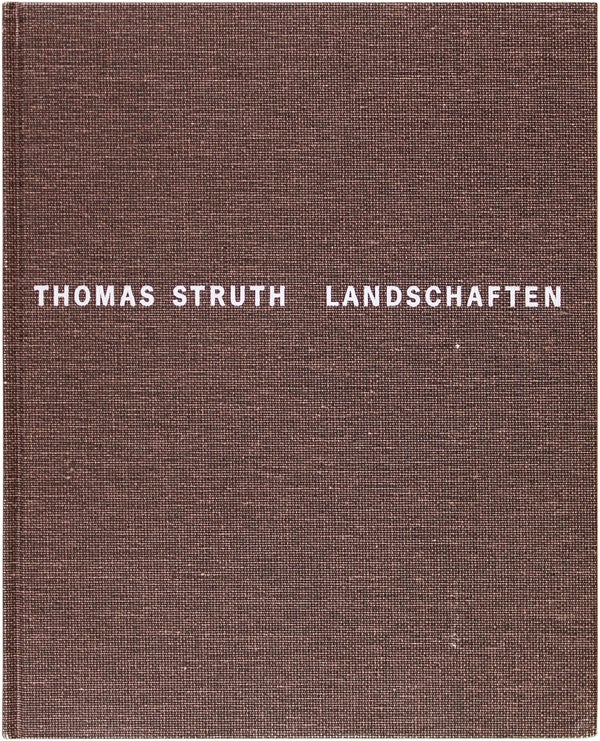 Item #21298 Landschaften: Photographien 1991-1993. Thomas Struth