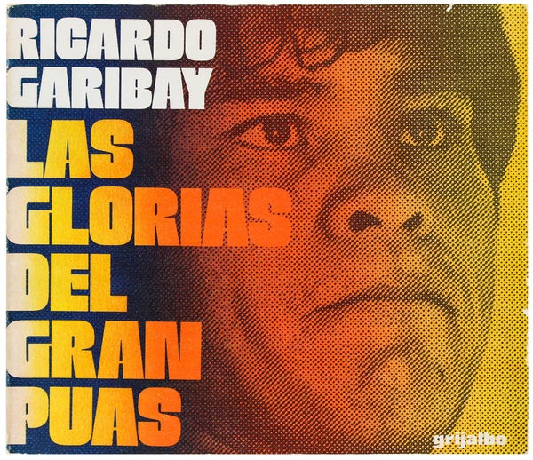 Item #21381 Las Glorias del Gran Púas. Ricardo Garibay