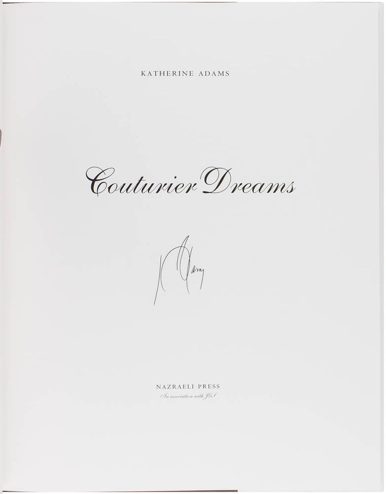Item #21750 Couturier Dreams (Signed Limited Edition). Katherine Adams.
