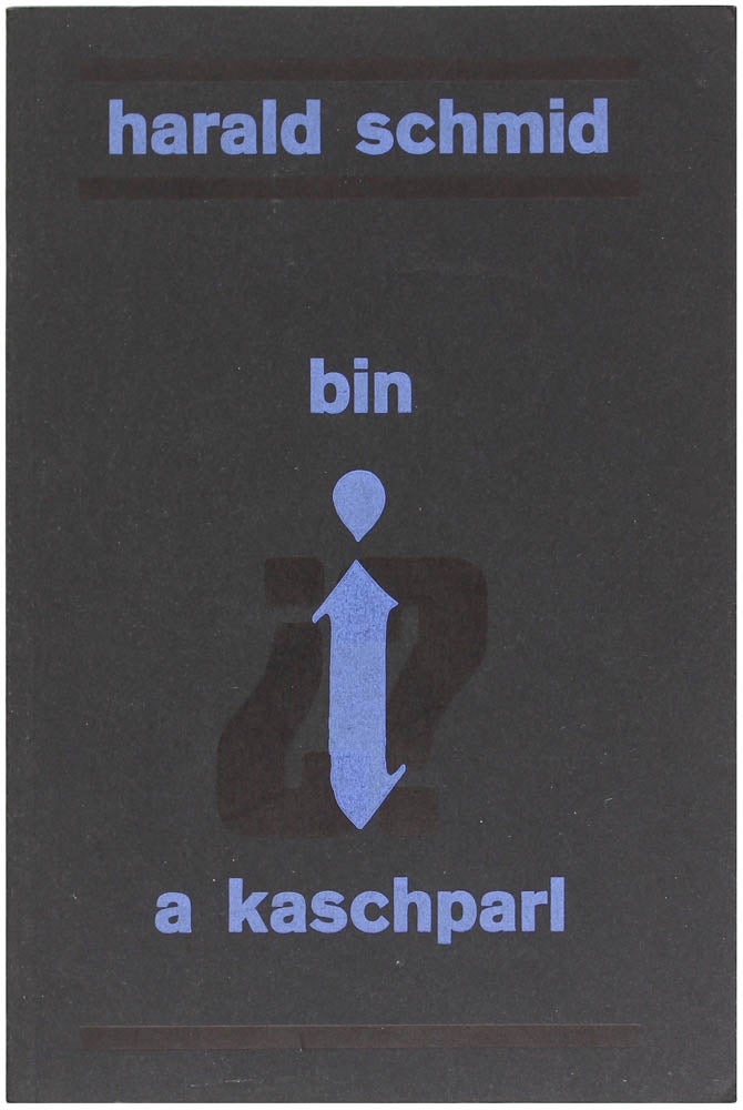 Item #22662 Bin I a Kaschparl? Dieter Wagner, Harald Schmid.