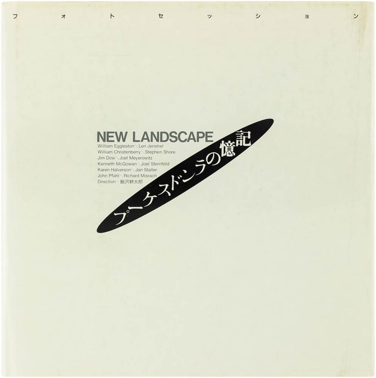 Item #23277 Kioku No Randosukepu / New Landscape. William Eggleston, Natsuke Ikezawa, Kohtaro Lizawa.