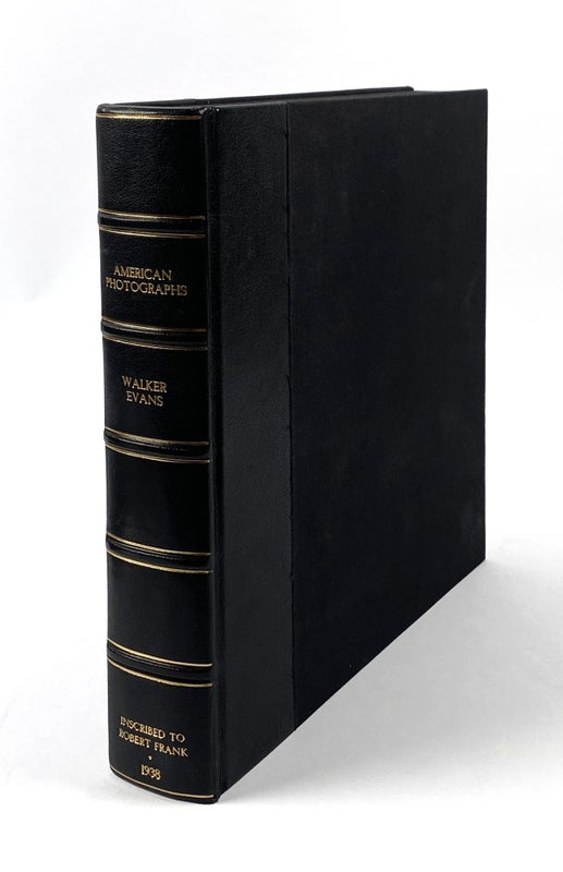 American Photographs (Robert Frank's Copy, Inscribed by Evans).