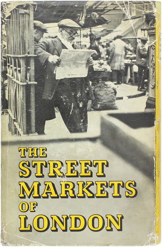 The Street Markets of London.