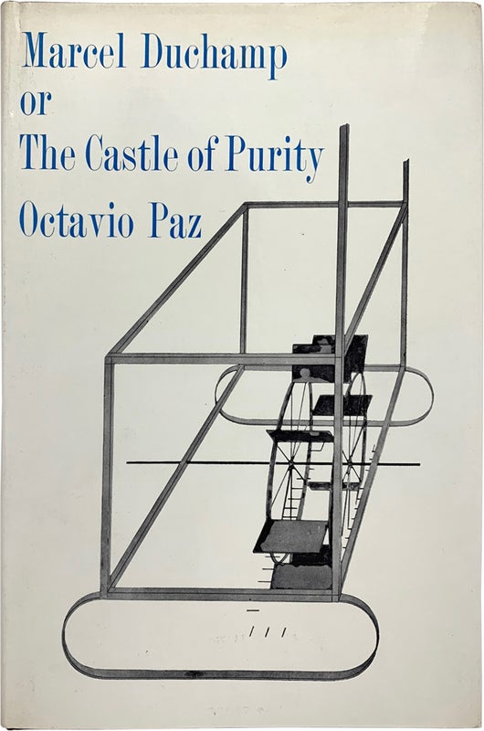 Item #24576 Marcel Duchamp, or The Castle of Purity (Signed First Edition). Octavio Paz