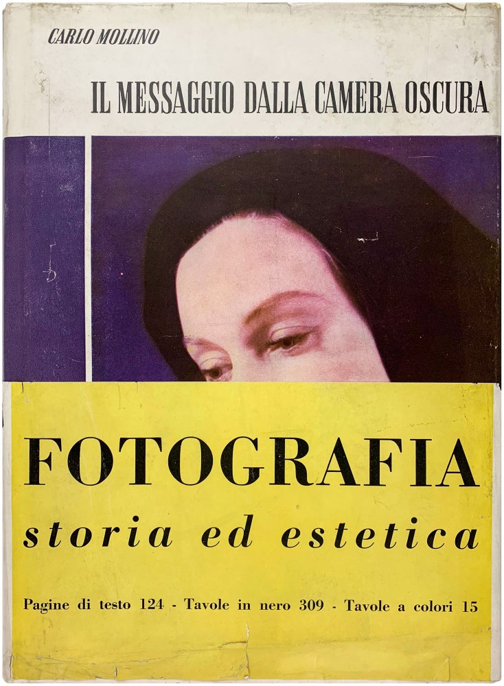 Item #24577 Il Messaggio dalla Camera Oscura (With 3 Photographs). Carlo Mollino.