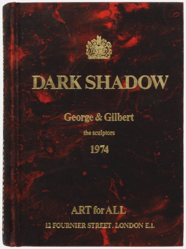 Item #24703 Dark Shadow (Signed Limited Edition). Gilbert, George