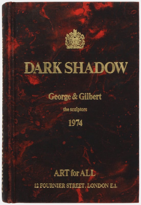 Item #24703 Dark Shadow (Signed Limited Edition). Gilbert, George