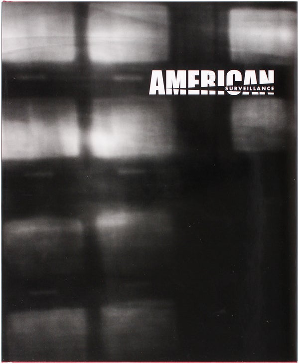 American Surveillance (Signed Limited Edition).