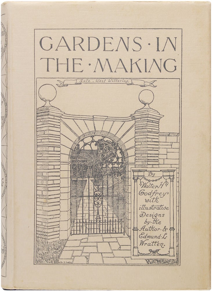 Item #25571 Gardens in the Making. Walter H. Godfrey.