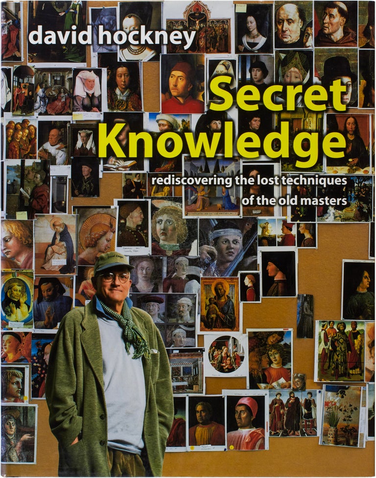 Item #25785 Secret Knowledge: Rediscovering the Lost Techniques of the Old Masters (Signed First Edition). David Hockney.
