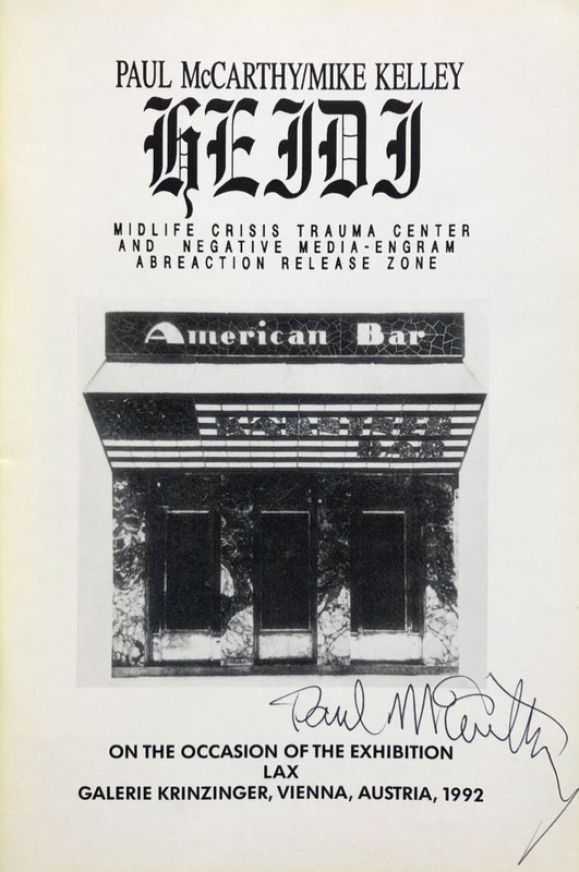 Heidi: Midlife Crisis Trauma Center and Negative Media-Engram Abreaction Release Zone (Signed by McCarthy).