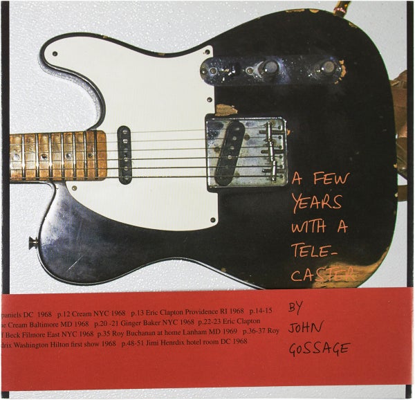 Item #26254 A Few Years With a Telecaster (Signed with Print). John Gossage