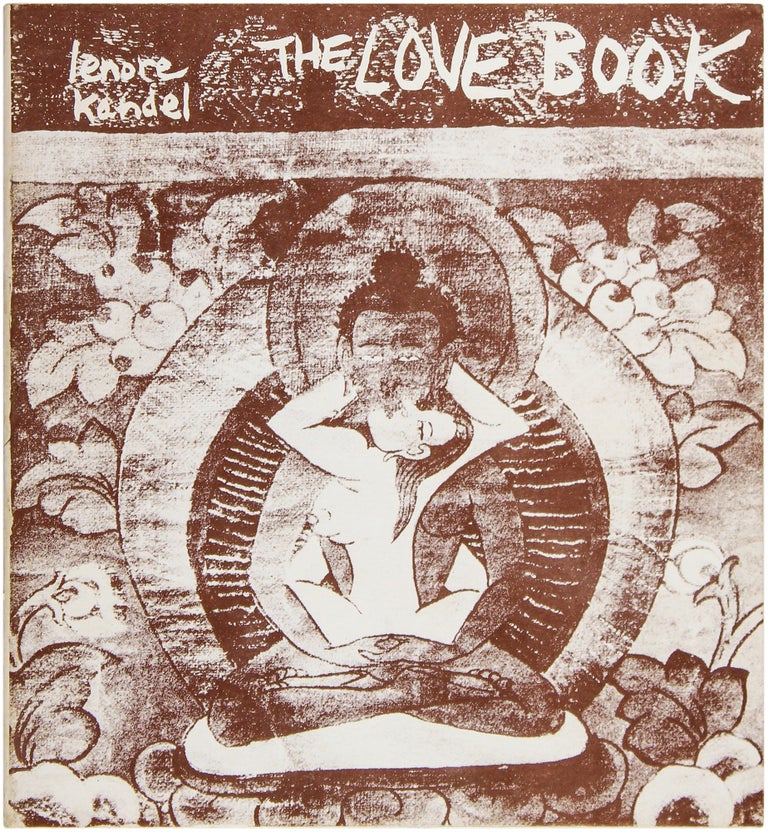 Item #26788 The Love Book. Lenore Kandel.