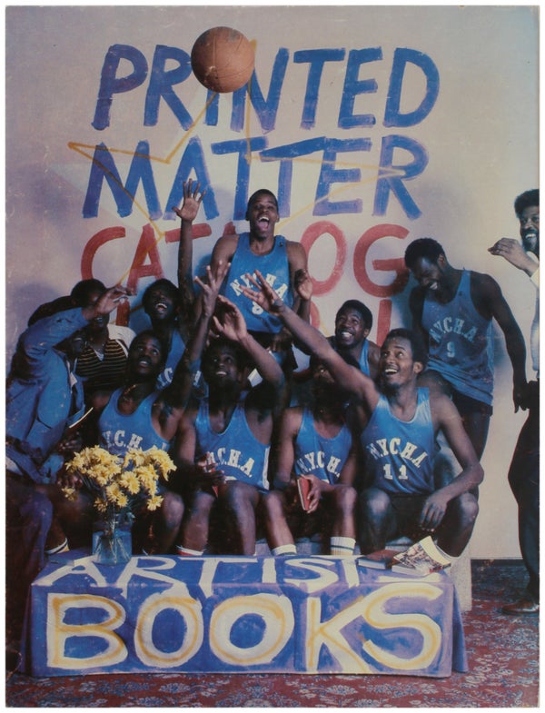 Printed Matter Inc.: Books by Artists / 1981 Catalog.