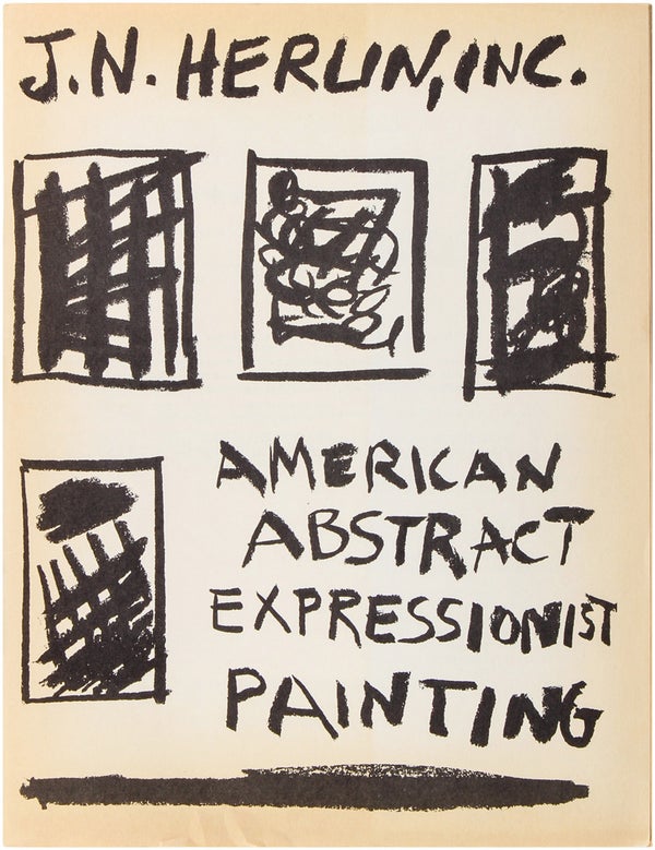 Item #26838 Catalogue Number 7: American Abstract Expressionist Painting. Jean-Noel Herlin