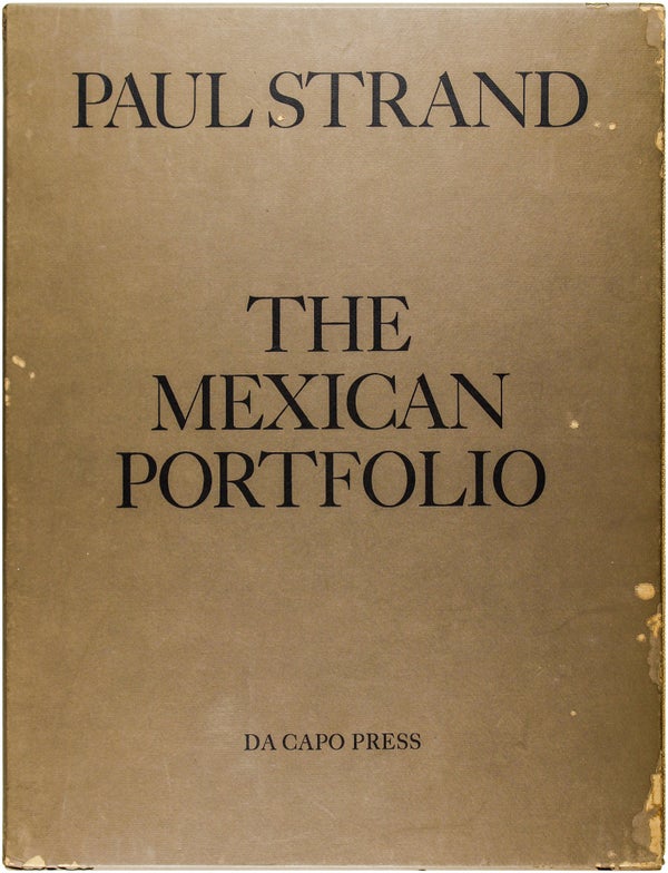 Item #26968 The Mexican Portfolio (Signed Deluxe Edition). Paul Strand