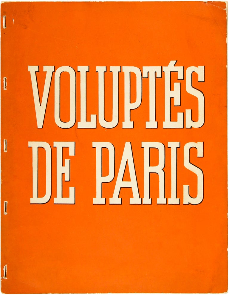 Item #26971 Voluptés de Paris. Brassai.