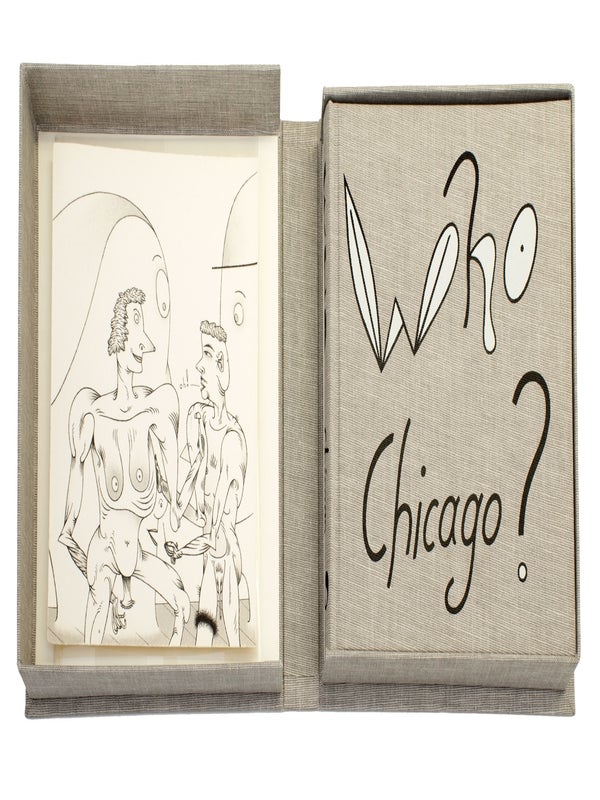 Item #27681 Who Chicago? An Exhibition of Contemporary Imagists. (Limited Edition with Jim Nutt...