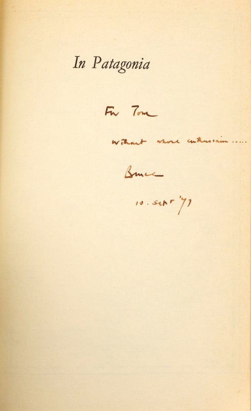 In Patagonia (Signed Association Copy).