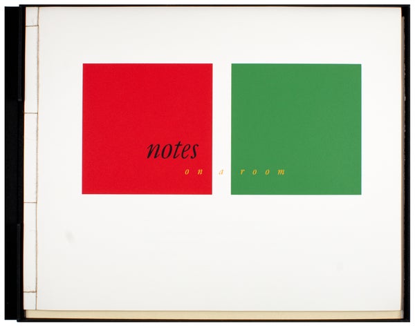 Item #28166 Notes on a Room. Richard Artschwager, Sol Lewitt, Louise Lawler, Gini Alhadeff,...