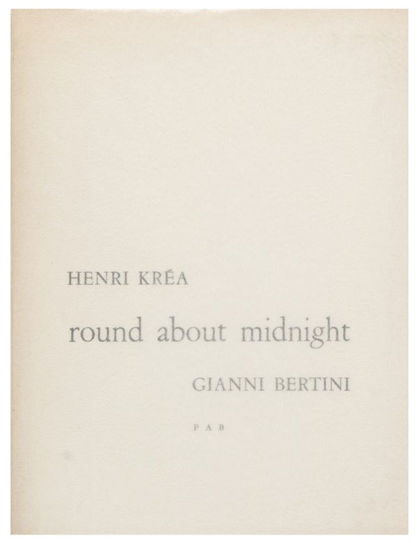 Item #28181 Round about Midnight (Signed Deluxe Edition with Four Prints). Gianni Bertini, Henri...