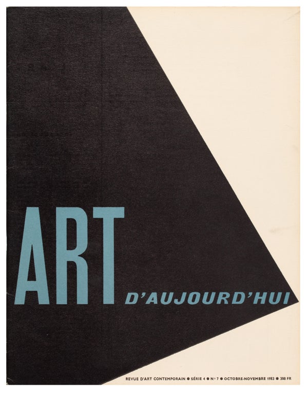 Item #28563 Art d'Aujourd'hui. Série 4, numéro 7, octobre-novembre 1953. André Bloc