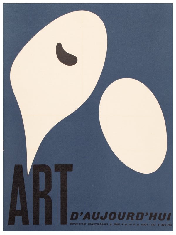 Item #28565 Art d'Aujourd'hui. Série 4, numéro 6, aout 1953. André Bloc