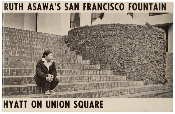 Item #28648 Ruth Asawa's San Francisco Fountain (Inscribed Copy). Ruth Asawa, Sally B....