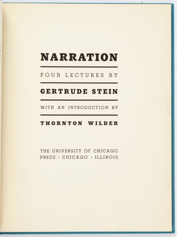 Narration: Four Lectures by Gertrude Stein (Signed Limited Edition).