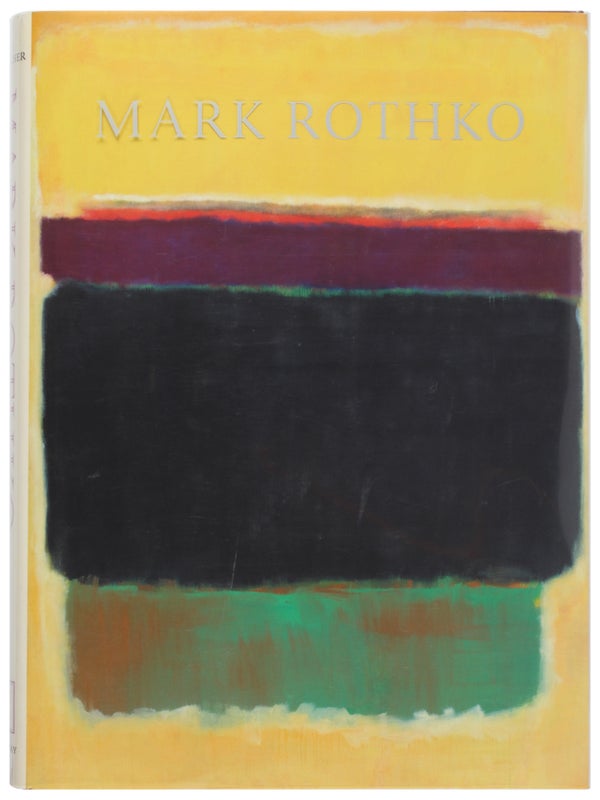 Item #29002 Mark Rothko: The Exhibitions at Pace (Presentation Copy). Mark Rothko, Arne Glimcher