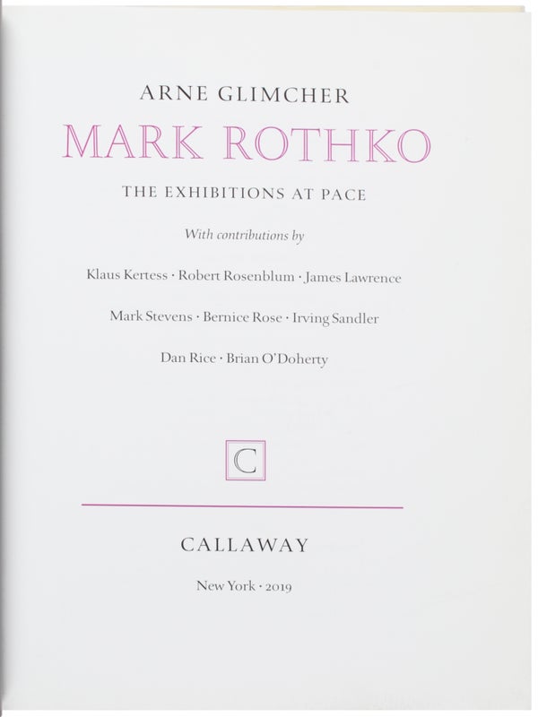 Mark Rothko: The Exhibitions at Pace (Presentation Copy).