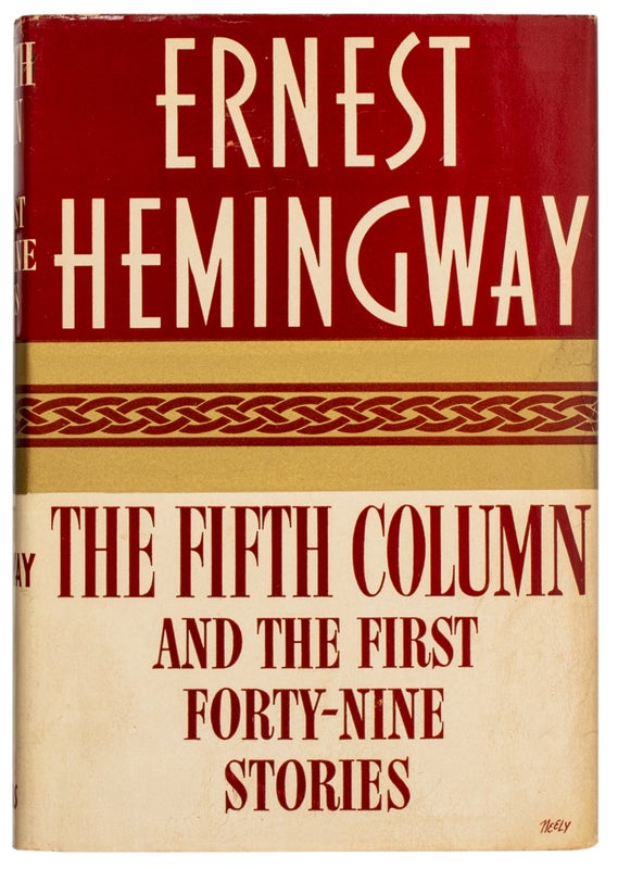 Item #29151 The Fifth Column and the First Forty-Nine Stories. Ernest Hemingway