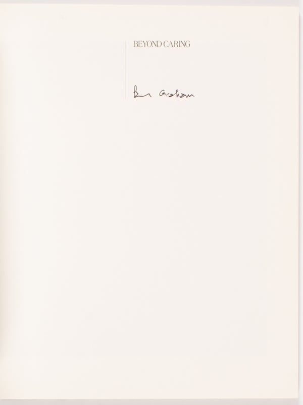 Beyond Caring (Signed).