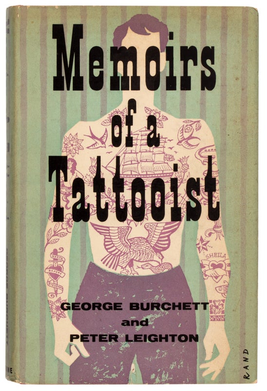 Item #29237 Memoirs of a Tattooist: From the Notes, Diaries and Letters of the Late 'King of...