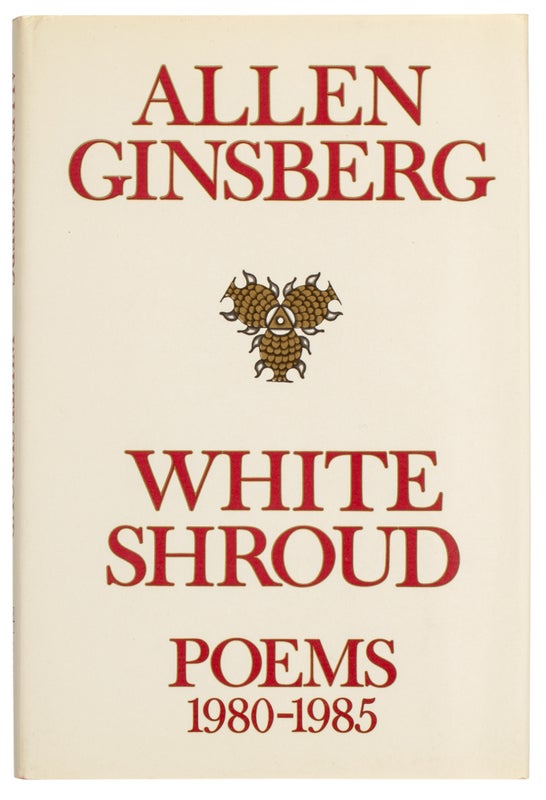 Item #29243 White Shroud: Poems, 1980-1985 (Inscribed to Norman Mailer). Allen Ginsberg