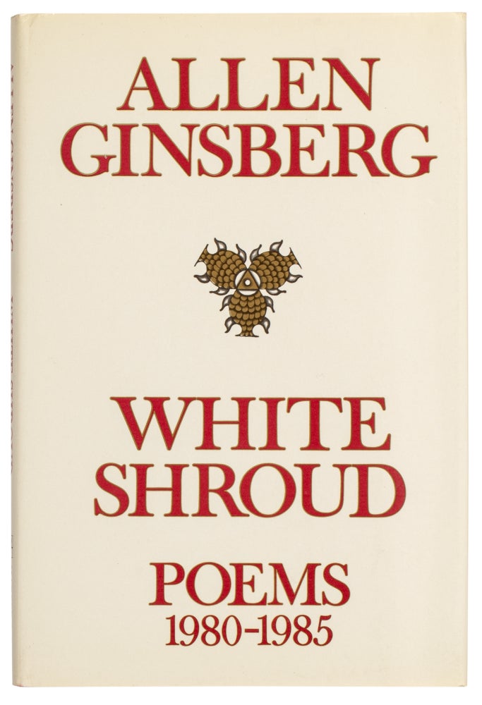 Item #29243 White Shroud: Poems, 1980-1985 (Inscribed to Norman Mailer). Allen Ginsberg.