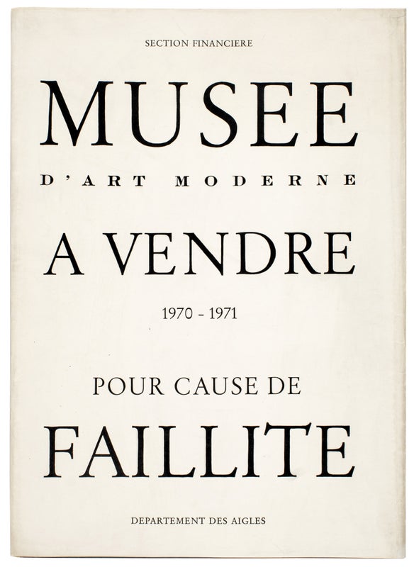 Item #29266 Musée d'Art Moderne a Vendre pour Cause de Faillite. Marcel Broodthaers
