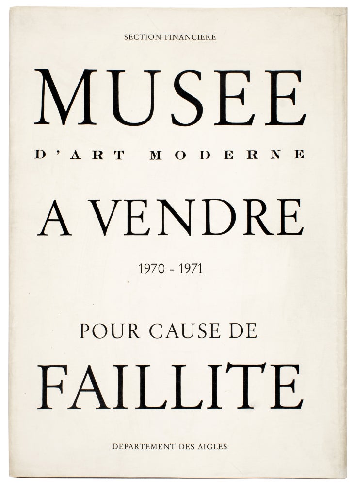 Item #29266 Musée d'Art Moderne a Vendre pour Cause de Faillite. Marcel Broodthaers.