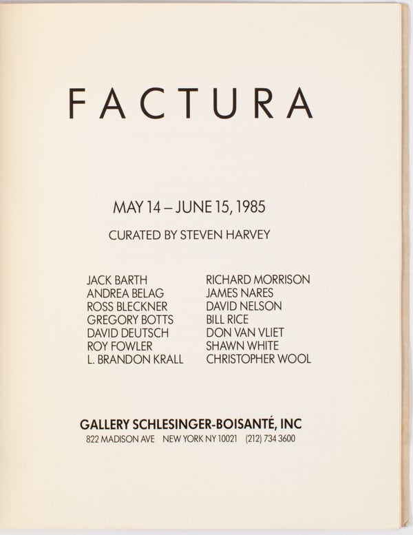Factura: May 14 - June 15, 1985 (Limited Edition).