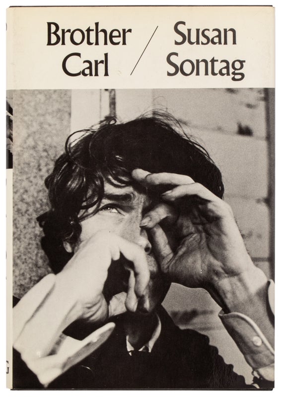 Item #29532 Brother Carl: A Filmscript (Signed). Susan Sontag
