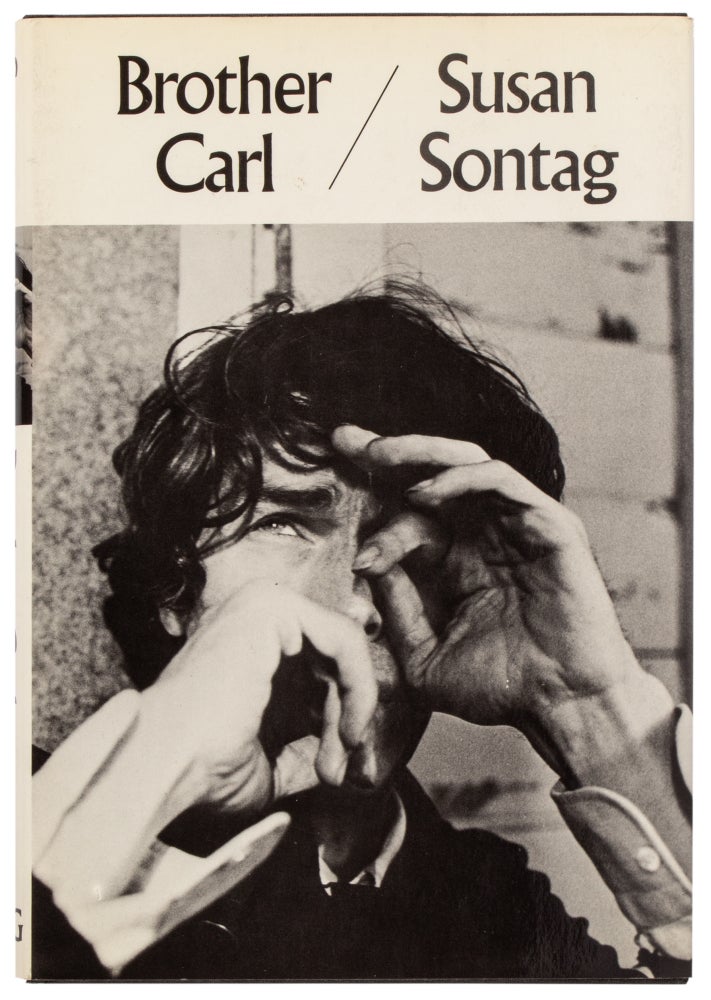 Item #29532 Brother Carl: A Filmscript (Signed). Susan Sontag.