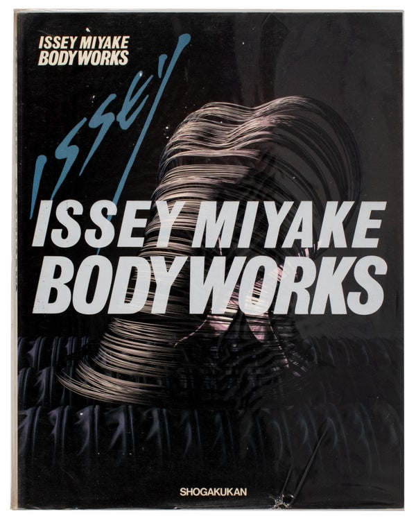 Item #29653 Issey Miyake: Bodyworks. Issey. With Marcus Leatherdale Miyake, and, Ettore Sottsass,...