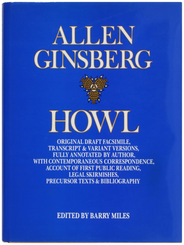 Item #29810 Howl: Original Draft Facsimile, Transcript & Variant Versions... (Inscribed with...